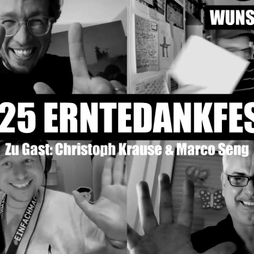 WUNSCHWORT.FM Folge #25: Erntedankfest (mit Marco Seng & Christoph Krause)