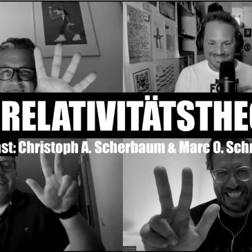 WUNSCHWORT.FM Folge #35: Relativitätstheorie (mit Christoph A. Scherbaum & Marc O. Schmidt)