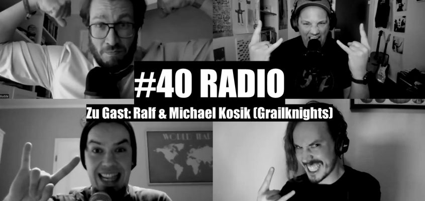 WUNSCHWORT.FM Folge #40: Radio (mit Ralf & Michael Kosik von den Grailknights)
