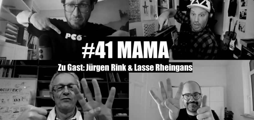 WUNSCHWORT.FM Folge #41: Mama (mit Jürgen Rink & Lasse Rheingans)